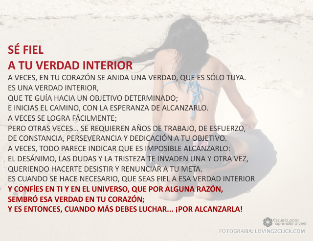 Ser fiel a tu verdad interiorAbril 06 de 2009